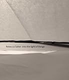 Rebecca Salter : into the light of things
