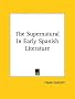 The Supernatural In Early Spanish Literature The Supernatural In Early Spanish Literature