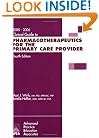 Clinical Guide to Pharmacotherapeutics for the Primary Care Provider  2005/2006