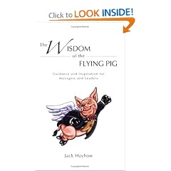 The Wisdom of the Flying Pig