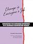 Change Is Everyone�s Job : Managing The Extended Enterprise In A Globally-Connected World