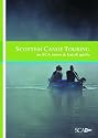 Scottish Canoe Touring: An SCA Canoe and Kayak Guide (Scottish Canoe Association)
