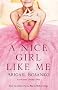 A Nice Girl Like Me