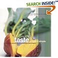 Taste Pure and Simple: Irresistible Recipes for Good Food and Good Health