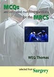MCQs and Extended Matching Questions for the MRCS