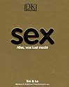 Sex: Alles, was Lust macht
