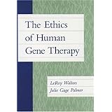 the ethics of human gene therapy