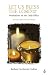 Let Us Bless the Lord: Meditations on the Daily Office: Advent Through Holy Week Year 1, v. 1 (Let Us Bless the Lord)