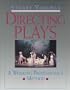 Directing Plays: A Working Professional's Method