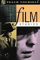Teach Yourself Film Studies (Teach Yourself Film & TV)