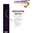 Implementing SAP R/3: The Guide for Business and Technology Managers (Sams White Book)