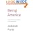 Being America: Liberty, Commerce, and Violence in an American World