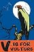 Art Poster, V is for Vulture - 18.75 x 27.5