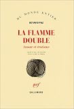La Flamme double. Amour et érotisme (French Edition)