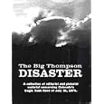 The Big Thompson Flood Disaster: A Collection of Editorial and Pictorial Material Concerning Colorado's Tragic Flash... by