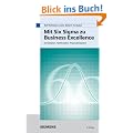Mit Six Sigma zu Business Excellence: Strategien, Methoden, Praxisbeispiele