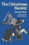 The Chivalrous Society