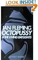 Octopussy and The Living Daylights:  (James Bond 007)