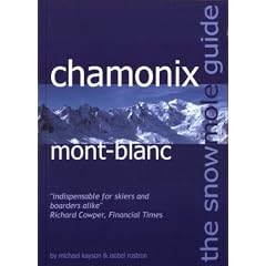 The Snowmole Guide to Chamonix Mont-Blanc