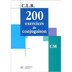 200 exercices de conjugaison, CM (nvlle ed.)