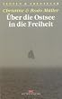 �ber die Ostsee in die Freiheit