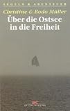 �ber die Ostsee in die Freiheit