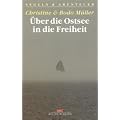 �ber die Ostsee in die Freiheit: Dramatische Fluchtgeschichten