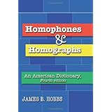 homophones and homographs an american dictionary