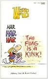 Wizard of Id: The Fing Is a Kink!