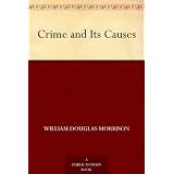 Crime and Its Causes