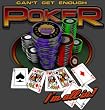 Can't Get Enough Poker