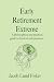 Early Retirement Extreme: A philosophical and practical guide to financial independence