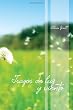 Tragos de luz y viento (Spanish Edition)