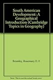 South American development : a geographical introduction