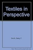 Textiles in perspective