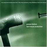 Review Various Artists  / Groove Factory - a Tech House Production