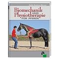 Biomechanik und Physiotherapie f�r Pferde