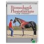 Biomechanik und Physiotherapie f�r Pferde