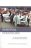 Survival Strategies: The Life, Death and Renaissance of a Canadian Teaching Hospital