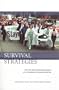 Survival Strategies: The Life, Death and Renaissance of a Canadian Teaching Hospital