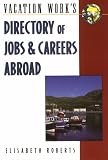 Directory of Jobs & Careers Abroad (Directory of Jobs & Careers Abroad, 10th ed)