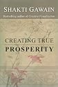 Creating True Prosperity (Gawain, Shakti)