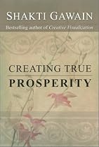 Creating True Prosperity (Gawain, Shakti)