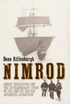 "Nimrod": Ernest Shackleton and the Extraordinary Story of the 1907-09 British Antarctic Expedition
