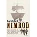 "Nimrod": Ernest Shackleton and the Extraordinary Story of the 1907-09 British Antarctic Expedition