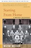 Starting from Home: A Writer's Beginnings