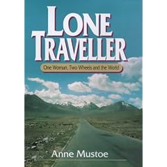 Lone Traveller: One Woman, Two Wheels and the World