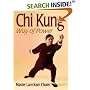 Chi Kung: Way of Power