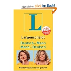 Langenscheidt Deutsch - Mann / Mann - Deutsch: M�nnerverstehen leicht gemacht