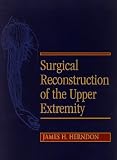 Surgical Reconstruction of the Upper Extremity